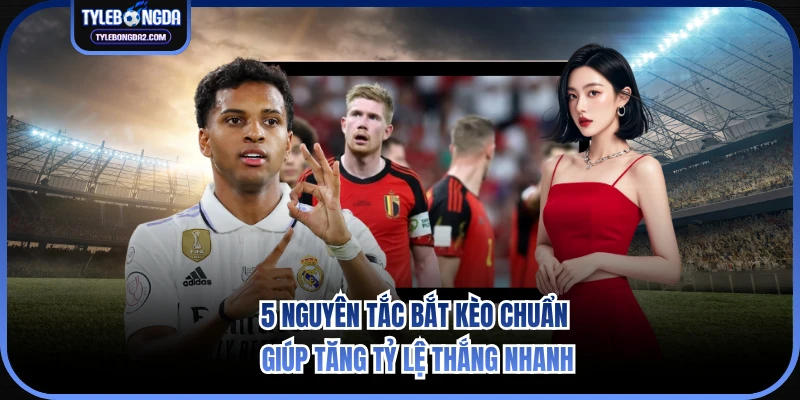 Bắt kèo chuẩn